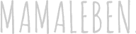 cropped-mamaleben.de_-1.png