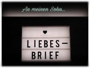 An meinen Sohn Liebesbrief Lightbox mamablog