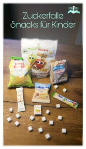 Zuckerfalle - Snacks für Kinder. Oder vielleicht doch nicht? So könnt ihr die Deklaration auf der Rückseite besser verstehen. 