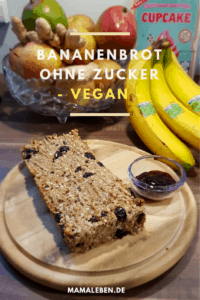 Bananenbrot vegan ohne Zucker super lecker 