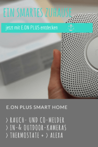 Welche Möglichkeiten habt ihr mit E.ON Plus Smart Home für euer smartes Zuhause?