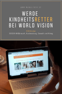 Anzeige | Jährlich leiden Kinder unter Gewalt, Ausbeutung, Krieg und Missbrauch. World Vision hilft Kindern zurück in eine Kindheit. #worldvision #kindernhelfen #