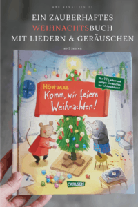 "Komm wir feiern Weihnachten" - ein zauberhaftes #kinderbuch für Kinder ab 3 Jahren. Mit Liedern und Geräuschen. #weihnachten #advent