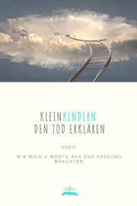 Kleinkindern den Tod erklären. Ich freue mich über eure Tipps und Erfahrungen. #tod #verlust #trauer #haustiere #hunde #familie #mamaleben #kindergarten