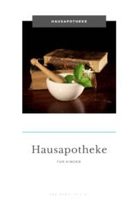 Was gehört in eine Hausapotheke für Kinder? Ich freue mich über Ergänzungen und weitere Tipps. #apotheke #hausmittel #kinder