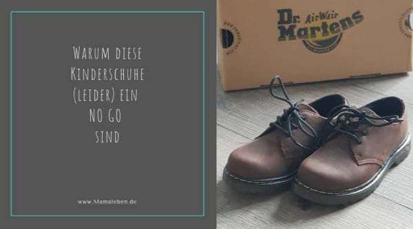 Warum die Colby Kinderschuhe von Dr. Martens leider ein no go sind