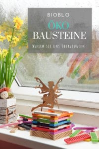 Warum uns diese öko Bausteine überraschten und überzeugten - PR-Sample #bausteine #öko #bioblo #kindergeburtstag #kleinkind #kita