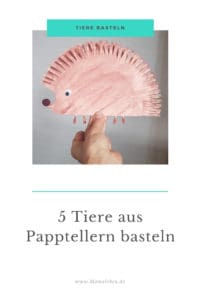 5 einfache Tiere aus Papptellern #basteln - #igel #fuchs #marienkäfer #küken #schmetterling #pappteller 