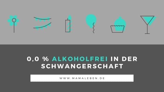 alkoholfrei in der schwangerschaft