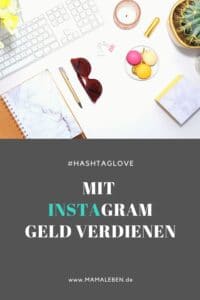 Werbung - wie lässt sich mit #instagram Geld verdienen? Welche Möglichkeiten gibt es als #blogger #digitalnomade #bloggen #geldverdienen #influenceragenturen #hashtaglove #onlinearbeiten #homeoffice #vonzuhausearbeiten