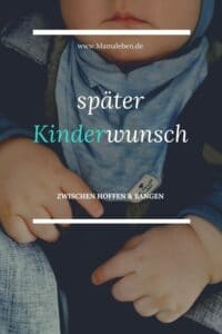 Ein später #kinderwunsch wird oft belächelt oder einem Angst gemacht. Es geht auch anders! #baby #kiwu #eltern #mama #ü40