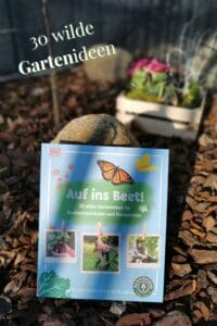 #buchtipp - 30 wilde #gartenideen im #gartenbuch #aufinsbeet - #gärtnernmitkindern auch mit Tipps für den Balkon und #hochbeete
