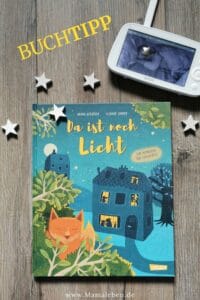 Da_ist_noch_Licht - Ein schönes #kinderbuch zur #einschlafbegleitung für Kinder ab ca. 3 Jahren #kinderbücher #vorlesen #mitmachen