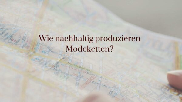 Wie nachhaltig produzieren Modeketten