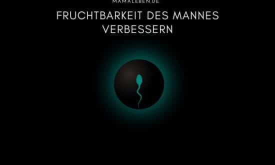 Fruchtbarkeit des Mannes verbessern