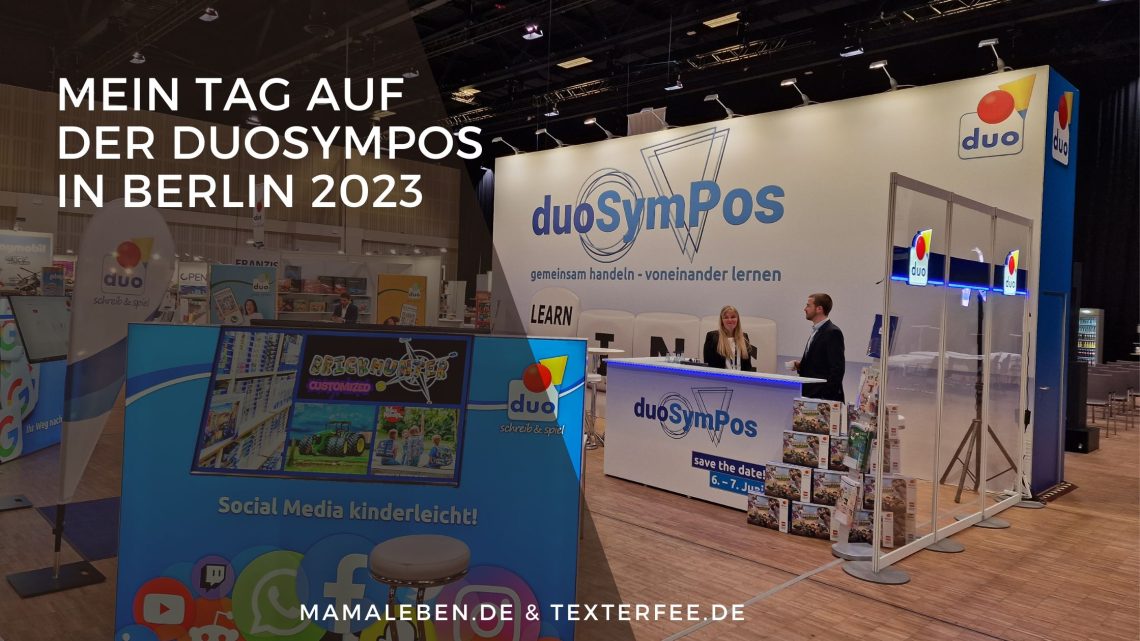 Mein Tag auf der duoSymPos von duo schreib und spiel