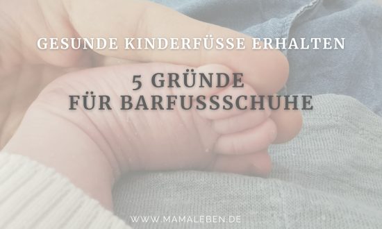 Barfußschuhe für Kinder - 5 gute Gründe!