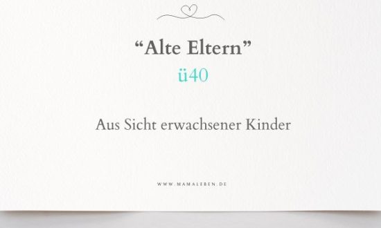 Alte_Eltern aus Sicht erwachsener Kinder