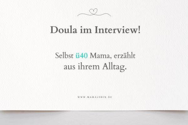 Ein Interview mit Rebecca, Doula in Hamburg und selbst ü40 Mama.