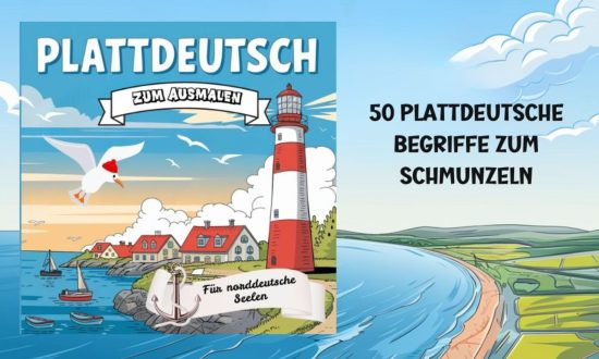 Plattdeutsch zum Ausmalen - 50 plattdeutsche Begriffe als Geschenkbuch