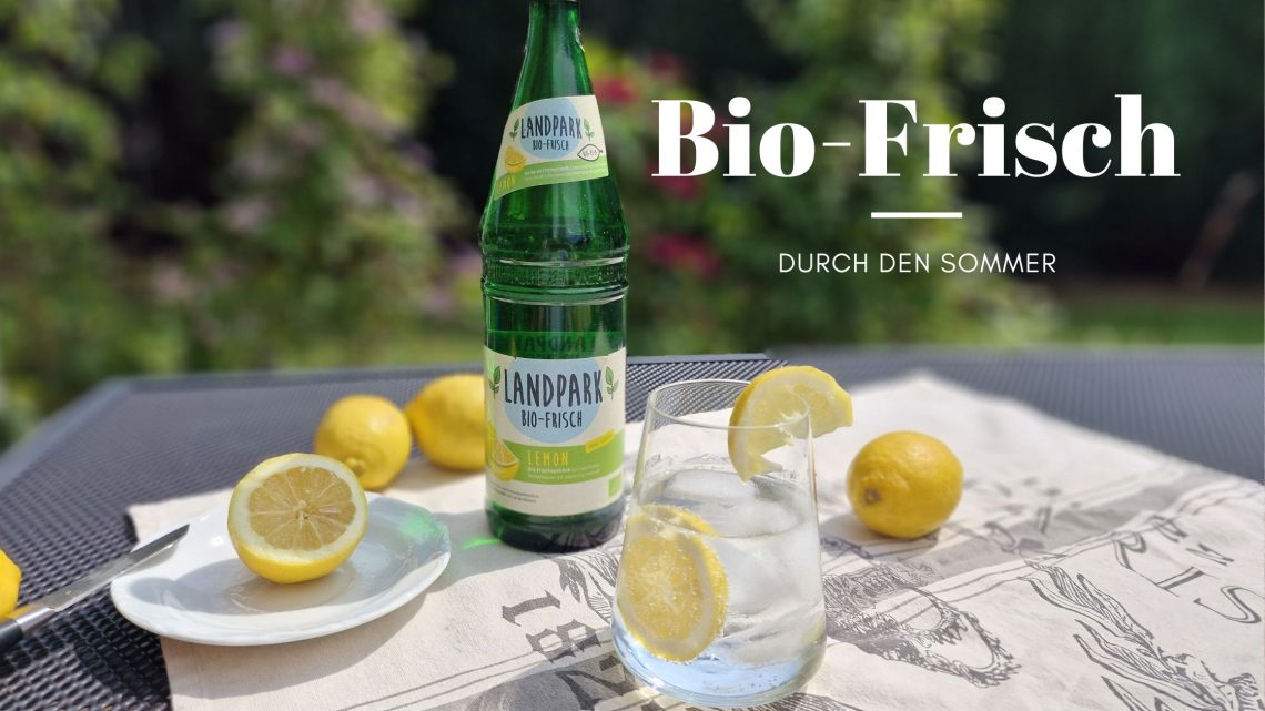 Unser Landpark Bio Quelle Test - erfrischend durch den Sommer.