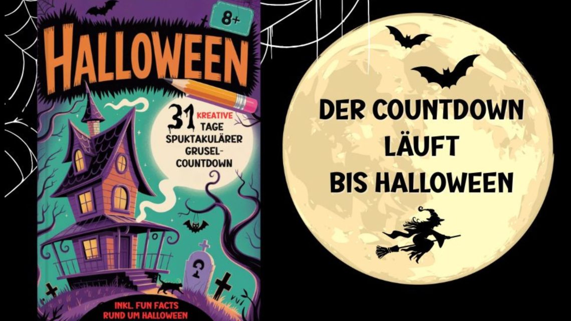 Halloween Countdown Buch für kreative Halloween Fans ab ca. 8 Jahren